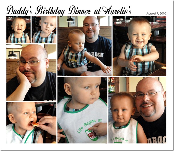 Daddy's Birthday Dinner at Aurelio's - August 7, 2010