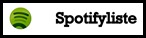 Spotifyliste Spotifyliste