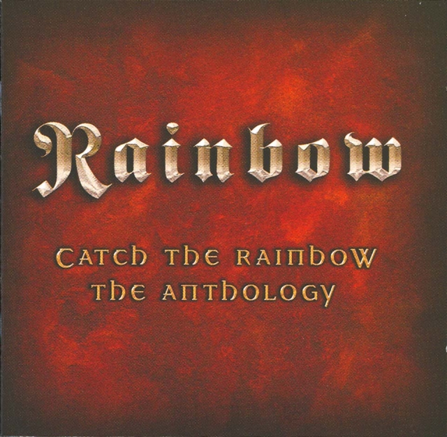 Catch the Rainbow: The Anthology - 2003