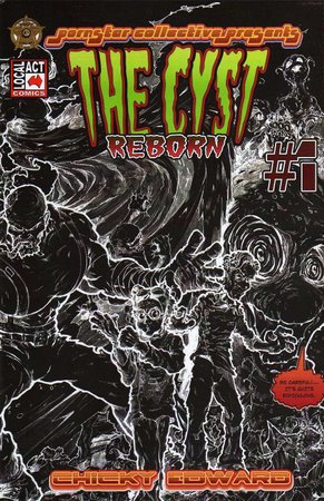 The Cyst Reborn