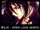 'S.L.H - Stray Love Hearts' de Shouoto Aya