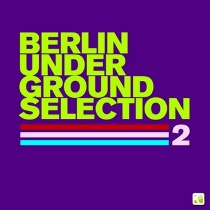 berlinunde Berlin Underground Selection 2