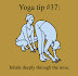 Yoga tip #37 - Inhale deeply through the nose.