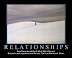 Relationships - You are in the desert. Alone.