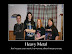 Heavy metal - Just because your music is awesome - doesn't mean you are.