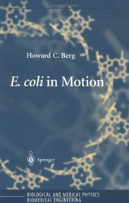 Textbooks-Online-Biomedical-Engineering-27-E-coli-in-Motion-Howard-C.-Berg Textbooks-Online-Biomedical-Engineering-27-E-coli-in-Motion-Howard-C.-Berg