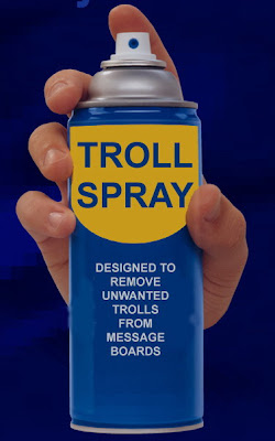 http://lh6.ggpht.com/_BRMr2D3unLI/TA7n1VGKZcI/AAAAAAAAAMM/b9jIN1GMEO4/s400/Troll_spray.jpg