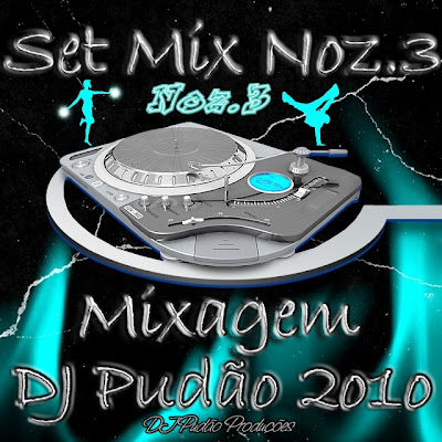 Capa%20Set%20Mix%20Noz3%20DJ%20Pud%C3%A3o.jpg