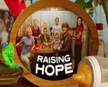 Raising Hope Raising Hope