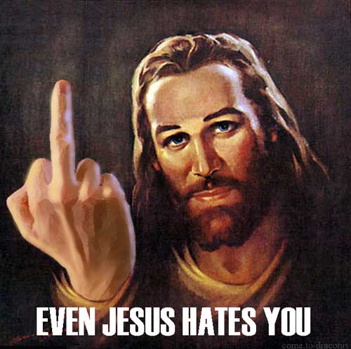 [Image: jesus-hates-you.jpg]