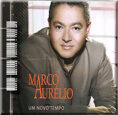 Marco Aurélio - Um Novo Tempo - 2008