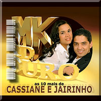 Cassiane e Jairinho - As 10 Mais - 2005