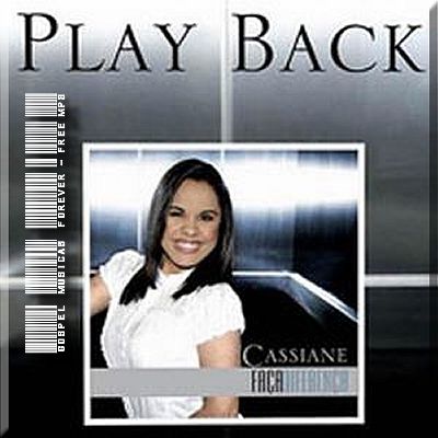 Cassiane - Faça Diferença - Playback - 2007