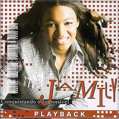 Jamily - Conquistando O Impossível - Playback - 2008