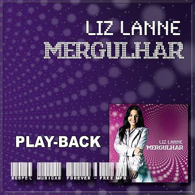 Liz Lanne - Mergulhar - Playback - 2008