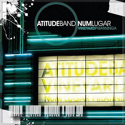 Atitude Band - Num Lugar - 2009