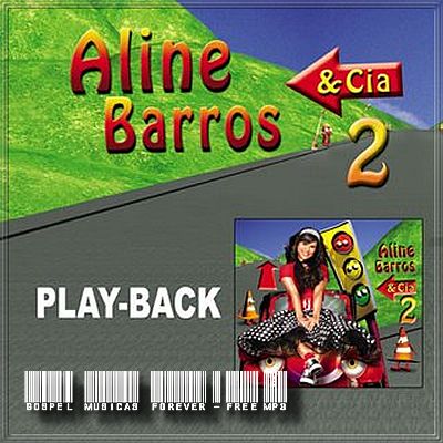 Aline Barros - Aline Barros & Cia 2 - Playback - 2008