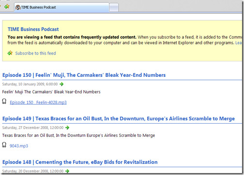 使用Internet Explorer 7開啟附有Time Business裡的Podcast的RSS文件, 可以直接點擊聲音檔案連結, 聽取其Podcast的內容