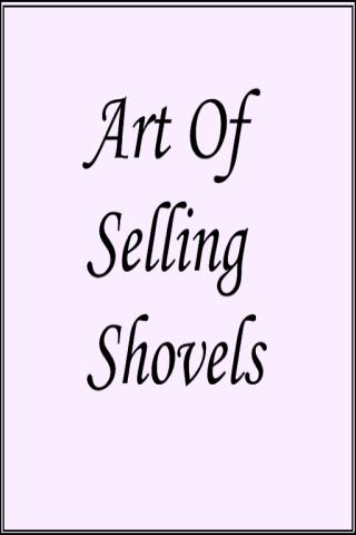 Art Of Selling Shovels