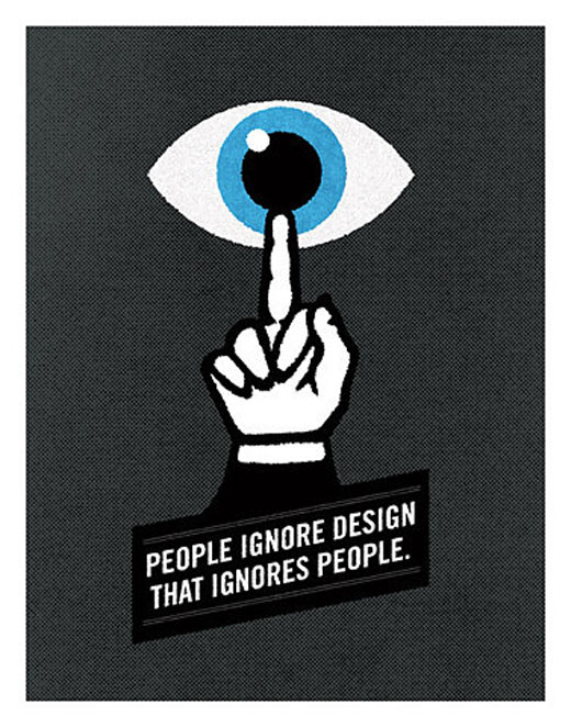 People ignore design thats ignores people People ignore design thats ignores people