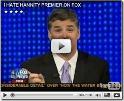 i hate hannity-premier on FOX i hate hannity-premier on FOX