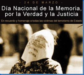DIA MEMORIA VERDAD JUSTICIA 24 MARZO 2007 dia memoria verdad justicia 24 marzo 2007: