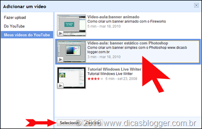 Escolhendo os vídeos youtube-blogger