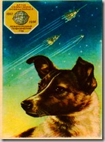 Laika, il primo essere vivente ad aver visitato (suo malgrado) lo spazio Laika, il primo essere vivente ad aver visitato (suo malgrado) lo spazio