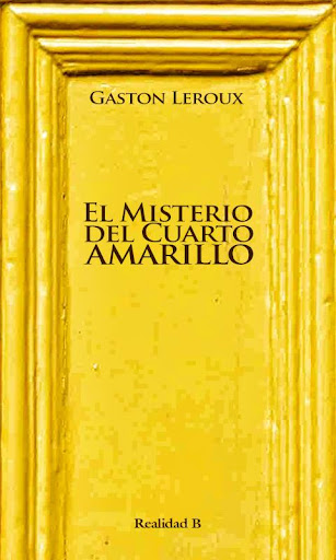 El Misterio de Cuarto Amarillo