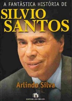 [Fantástica História de Silvio Santos[4].jpg]