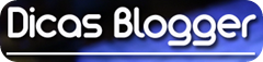 Dicas Blogger Dicas Blogger