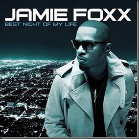 Jamie-Foxx-Best-Night-of-MyLife