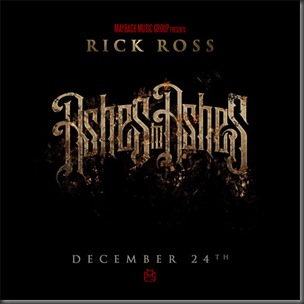 rick-ross-ashes-to-ashes1
