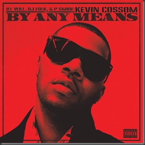 Kevin-Cossom-By-Any-Means-Final-500-x-500-Cover