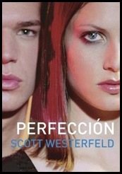perfección_scott_westerfeld_montena