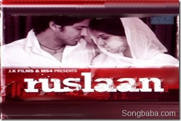 Ruslaan Songs Download [MP3] [2009]