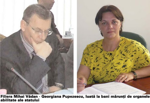 Filiera Mihai Vădan - Georgiana Pupezescu, luată la bani mărunți de organele abilitate ale statului Filiera Mihai Vădan - Georgiana Pupezescu, luată la bani mărunți de organele abilitate ale statului