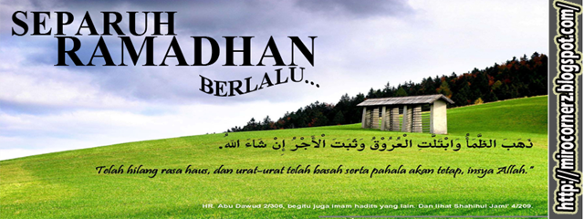 [separuh ramadhan berlalu - Miro CornerZ[5].png]