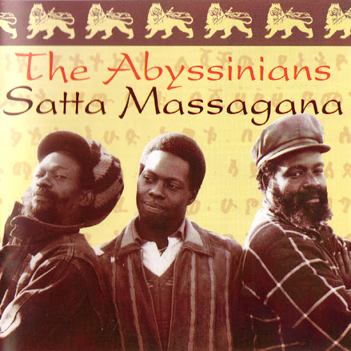 the abyssinians- satta massagana
