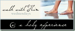 walkwithhimwednesdays2-1