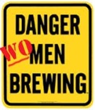 danger women brewing