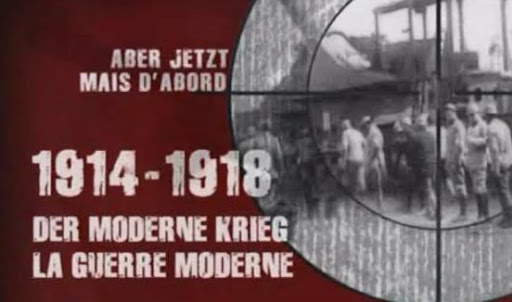 1914 - 1918 Der moderne Krieg