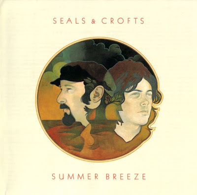 Seals & Crofts 1972 Summer Breeze