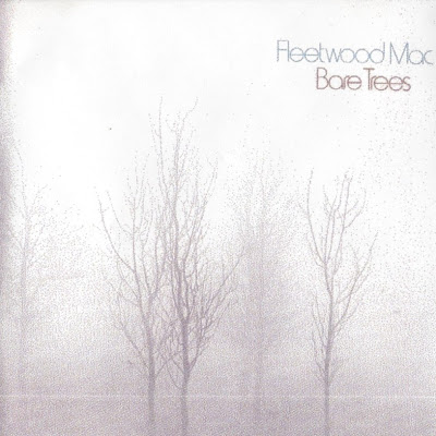 Fleetwood Mac ~ 1972 ~ Bare Trees