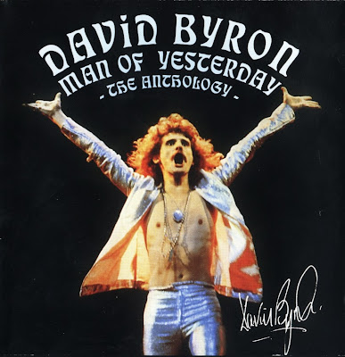 David Byron ~ 1995 ~ Man Of Yesterday. The Anthology