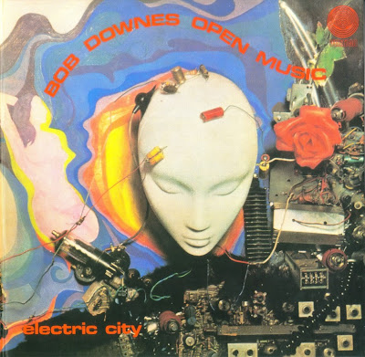 Bob Downes Open Music ~ 1970 ~ Electric City