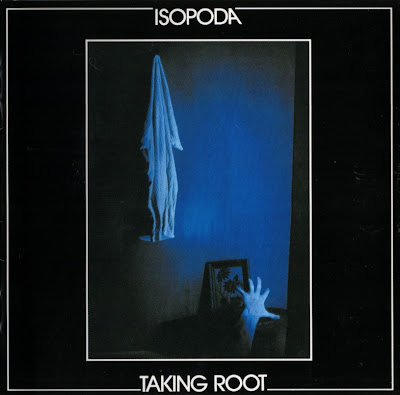 Isopoda ~ 1981 ~ Taking Root