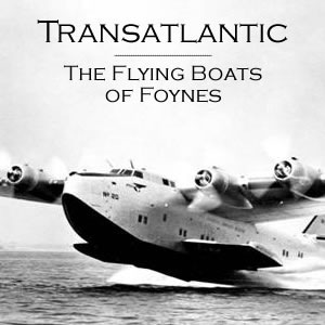 [2009-07-14_transatlantic__the_flying_boats_of_foynes_1[3].jpg]
