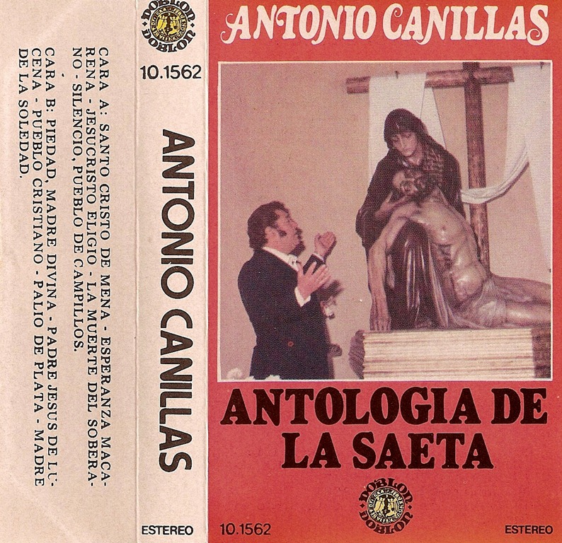 [1981. Antonio de  Canillas - Antologia de la Saeta - Fron[7].jpg]