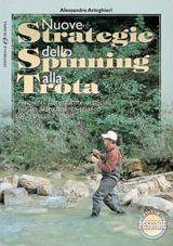 Nuove Strategie dello Spinning alla Trota